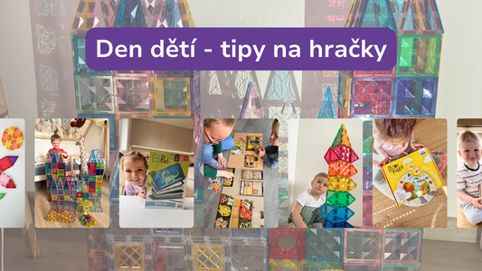 Tipy na hračky ke Dni dětí: Radost, která děti zároveň něco naučí