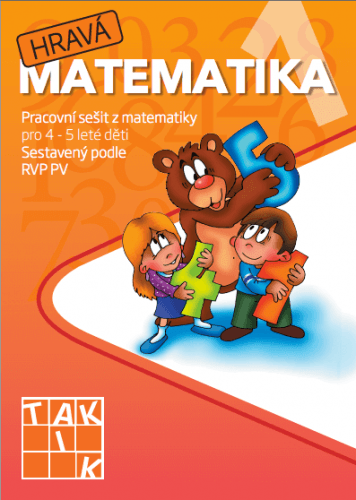 Hravá matematika 1 MŠ - pracovní sešit pro 4 - 5leté děti - Lerni.cz